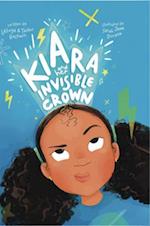 Kiara and her Invisible Crown 