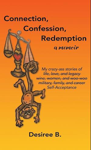 Connection, Confession, Redemption