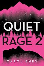 Quiet Rage 2