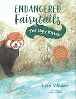 Endangered Fairytails: A Retelling of the Classic Fairytale The Ugly Duckling 