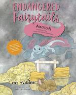 Axolotl: A Retelling of the Classic Fairytale Rumpelstiltskin 