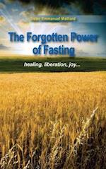 Forgotten Power of Fasting