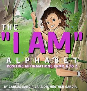 The "I AM" Alphabet