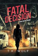 Fatal Decision 