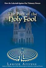The Path of the Holy Fool