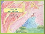 Cool Kid and the Wolf