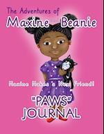 The Adventures of Maxine and Beanie "PAWS" Journal 