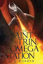 The Saint with Trin and Omega Station 