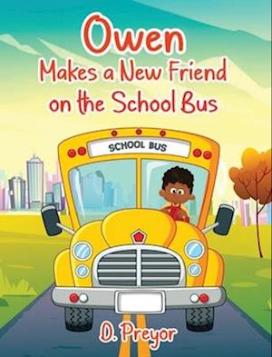 Owen makes a new Friend on the School Bus