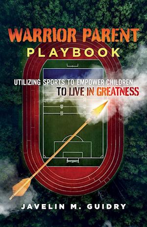 WARRIOR PARENT PLAYBOOK