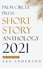 Palm Circle Press Short Story Anthology 