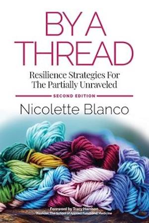 By a Thread: Resilience Strategies for the Partially Unraveled