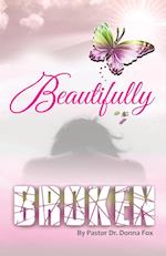 Beautifully Broken