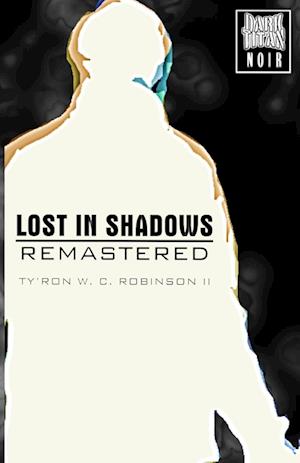 Lost in Shadows: Remastered