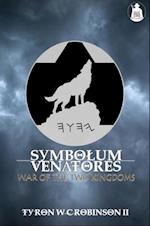 Symbolum Venatores : War of The Two Kingdoms