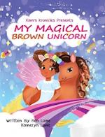 My Magical Brown Unicorn 