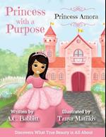 Princess Amora: Discovers What True Beauty is All About 