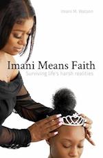 Imani Means Faith