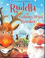 Rudella the Ordinary-Nosed Reindeer