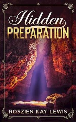 Hidden Preparation