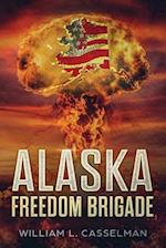 Alaska Freedom Brigade