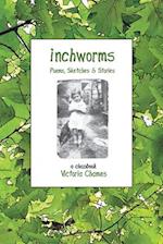 INCHWORMS - Poems, Sketches, and Stories