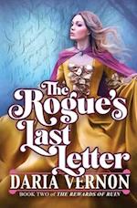 The Rogue's Last Letter: Book Two of The Rewards of Ruin 
