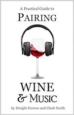 Practical Guide to Pairing Wine and Music