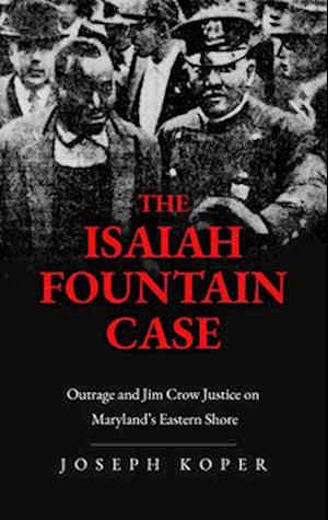 The Isaiah Fountain Case