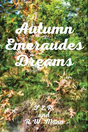 Autumn Emeraudes Dream