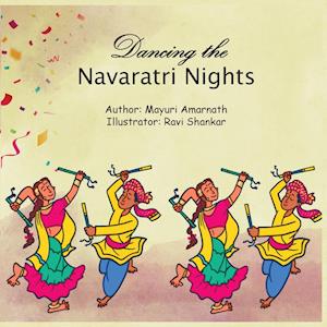 Dancing the Navaratri Nights