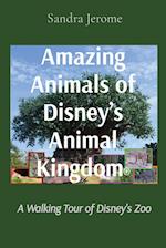 Amazing Animals of Disney's Animal Kingdom®