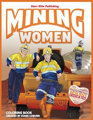 Mining Women Coloring Book