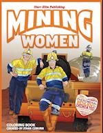 Mining Women Coloring Book 