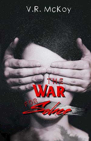 The War for Solace