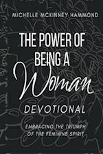 The Power of Being a Woman Devotional