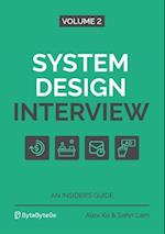 System Design Interview - An Insider's Guide: Volume 2 