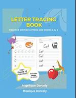 Letter Tracing Book - Practice Writing Letters and Words A to Z 