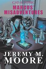 Cat-a-Tonic Book 1: Marcus' Misadventures 