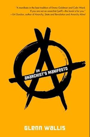 Anarchist's Manifesto