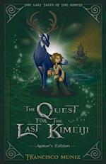 The Quest for the Last Kimeiji: The Last Tales of the Kimeiji (Book 1) -Author's Edition- 