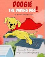 Doogie The Daring Dog! 