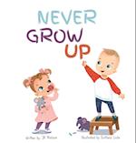 Never Grow Up 