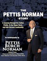 The Pettis Norman Story