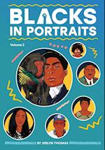 Blacks in Portraits Volume 2 