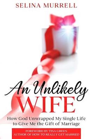 An Unlikely Wife