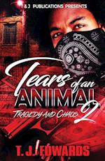 Tears of an Animal 2: Tragedy and Chaos 