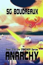 Anarchy book 3 of the Zanchier Series 