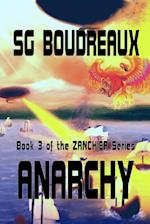 Anarchy book 3 of the Zanchier Series 