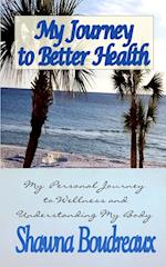 My Journey to Better Health 